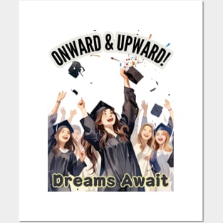 School's out, Onward & Upward! Dreams Await! Class of 2024, graduation gift, teacher gift, student gift. Posters and Art